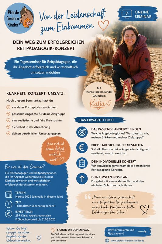 Reitpädagogische Angebote erfolgreich kalkulieren, abrechnen und vermarkten - Reitpädagogik wirtschaftlich gestalten 11.102.2026 Reitpädagogische Angebote erfolgreich kalkulieren, abrechnen und vermarkten - Reitpädagogik wirtschaftlich gestalten 11.102.2026