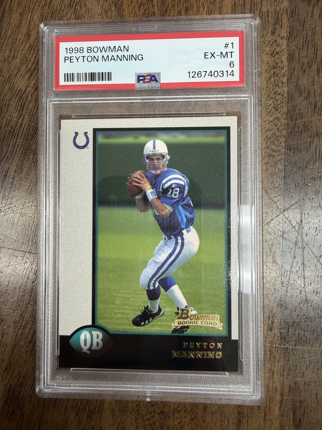 1998 Bowman Peyton Manning #1 RC PSA 6