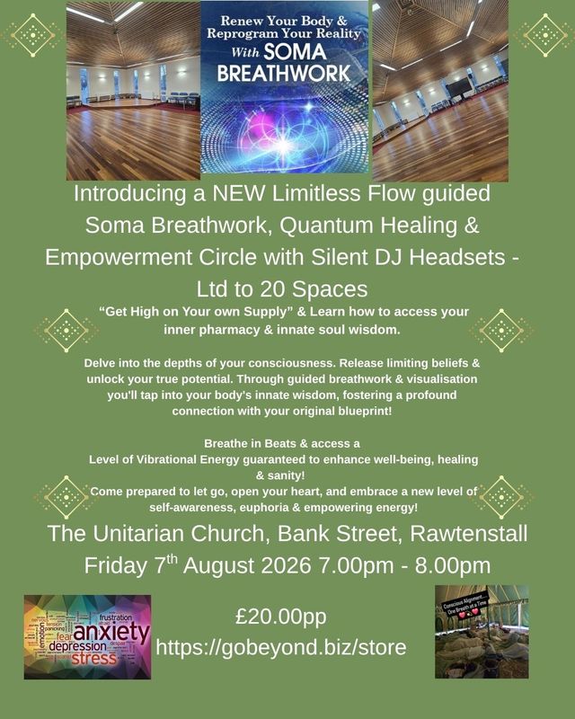 Limitless Flow Breathwork & Empowerment Friday 7th August 2026 7.00pm -8.00pm Rawtenstall Venue Limitless Flow Breathwork & Empowerment Friday 7th August 2026 7.00pm -8.00pm Rawtenstall Venue