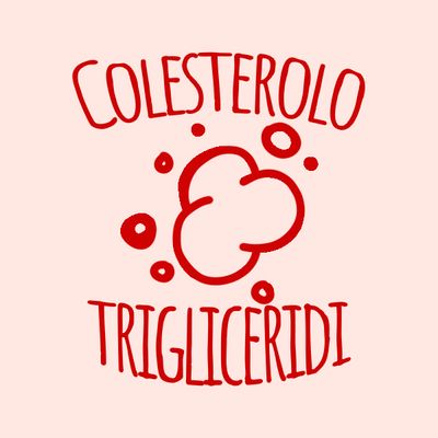 Colesterolo e Trigliceridi