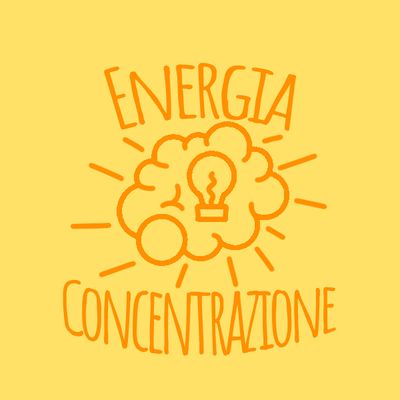 Energia e Concentrazione