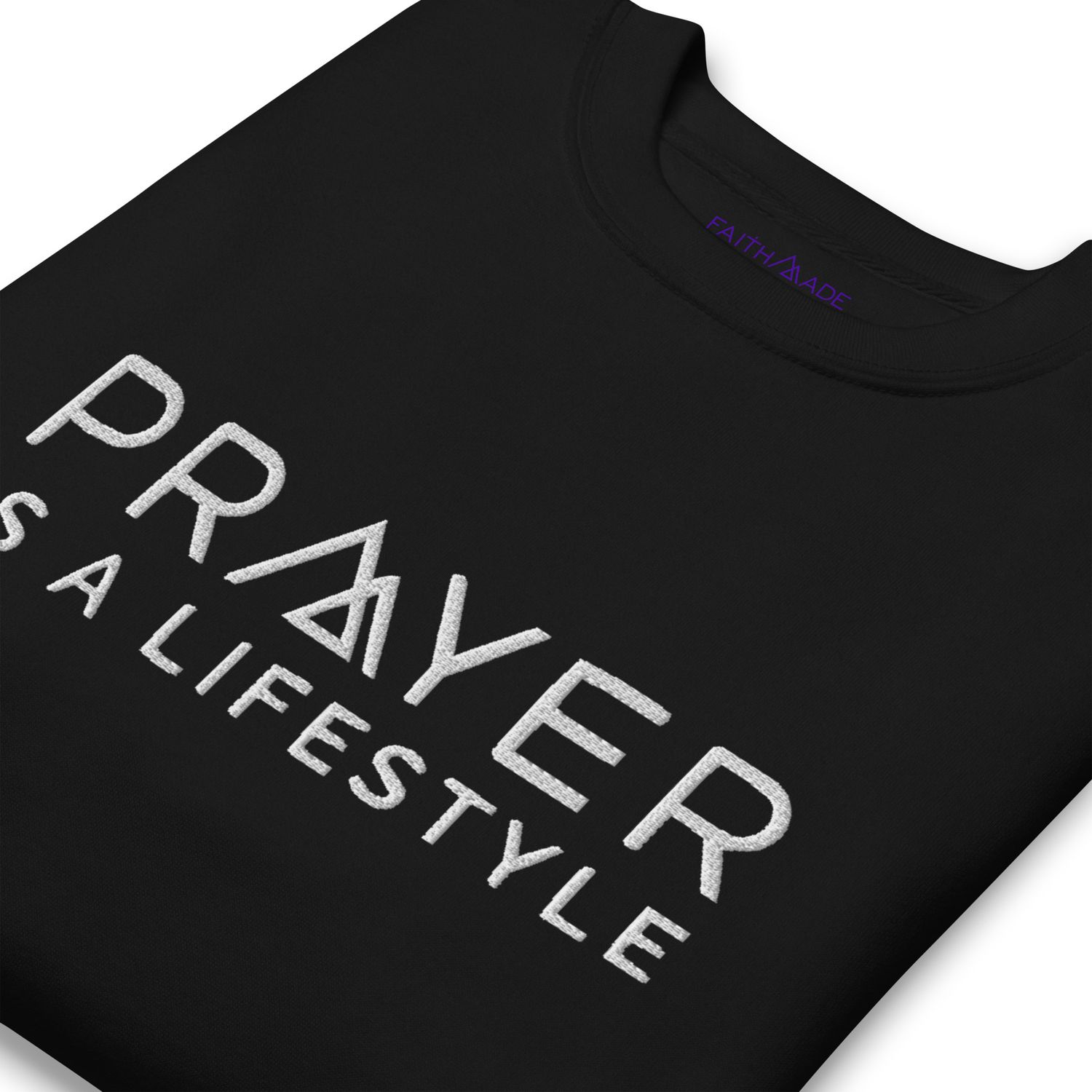 Prayer is a Lifestyle Embroidered Sweatshirt