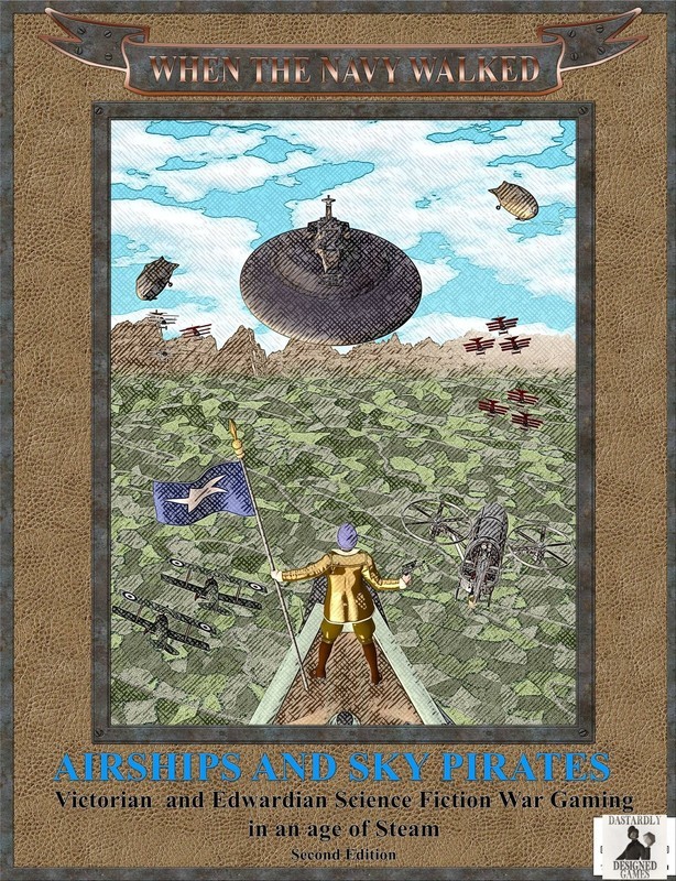 When the Navy Walked - Airships and Skypirates Book 3 Softcover