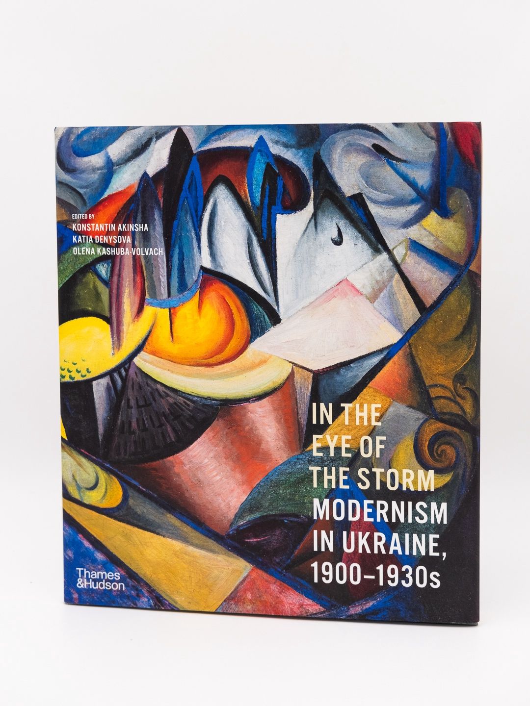 In the eye of the storm - Modernism in Ukraine , 1900-1930s