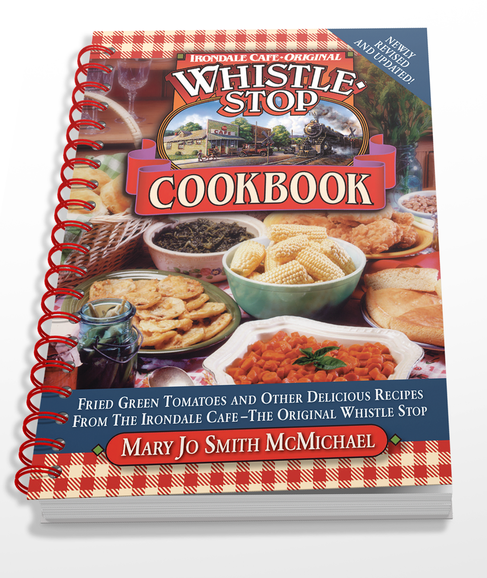 Original Whistle Stop Cafe Cookbook, Updated 2017 version [Spiral Bound]