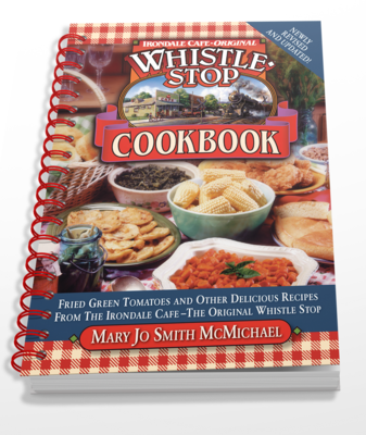 Original Whistle Stop Cafe Cookbook, Updated 2017 version [Spiral Bound]