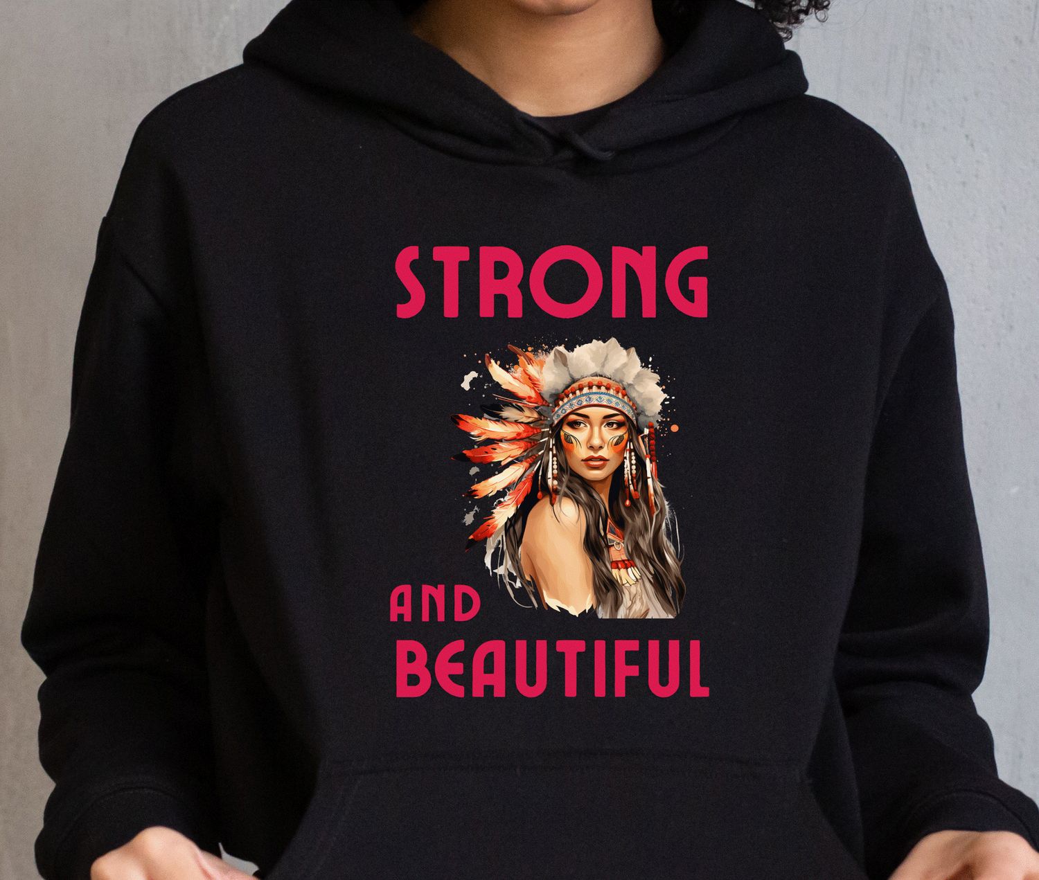Strong and Beautiful Hoodie