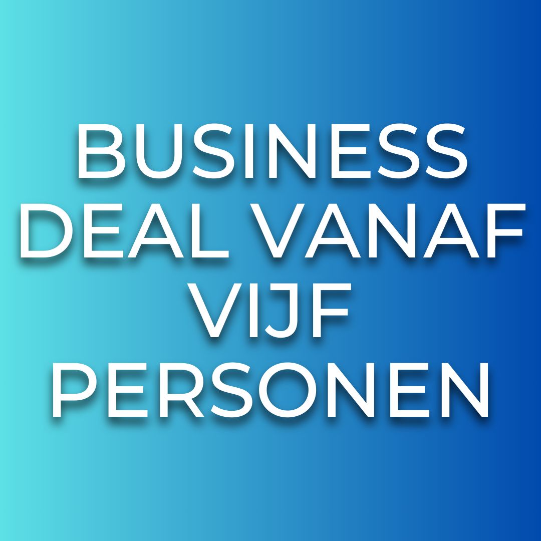 Business Deal vanaf 5 Personen