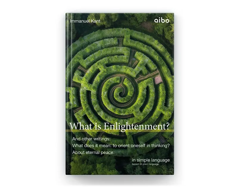 ⭐⭐⭐⭐ What is Enlightenment? And other writings - in simple language, based on plain language.