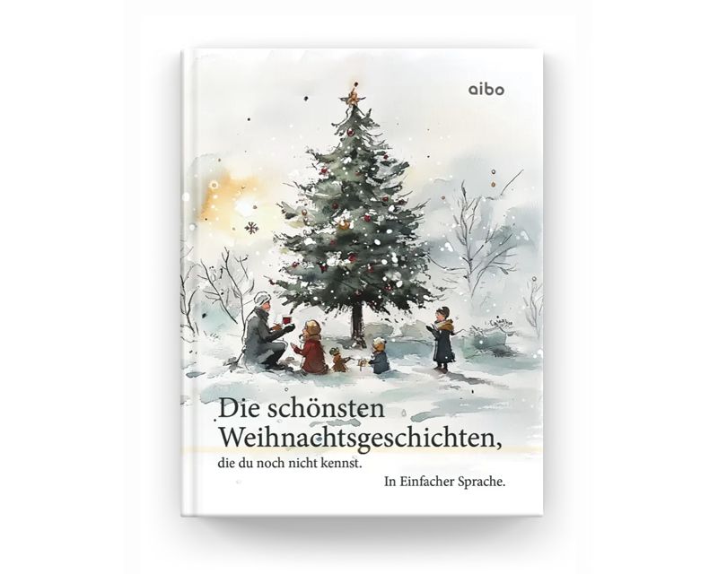 Einfache Sprache: Die schönsten Weihnachtsgeschichten, die du noch nicht kennst.