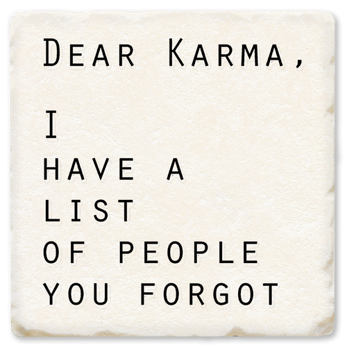 DEAR KARMA COASTER