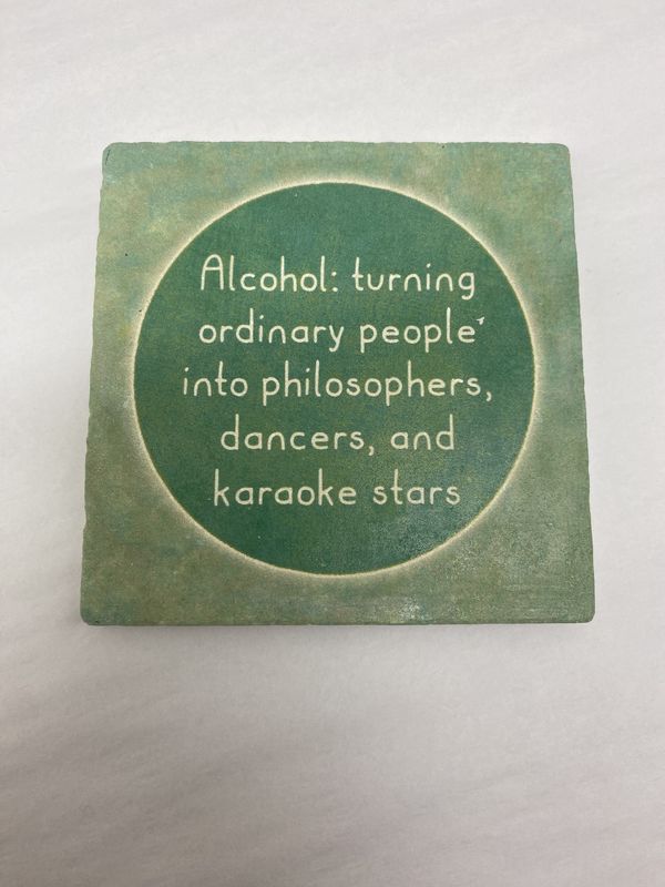 ALCOHOL: TURNING ORDINARY PEOPLE INTO COASTER