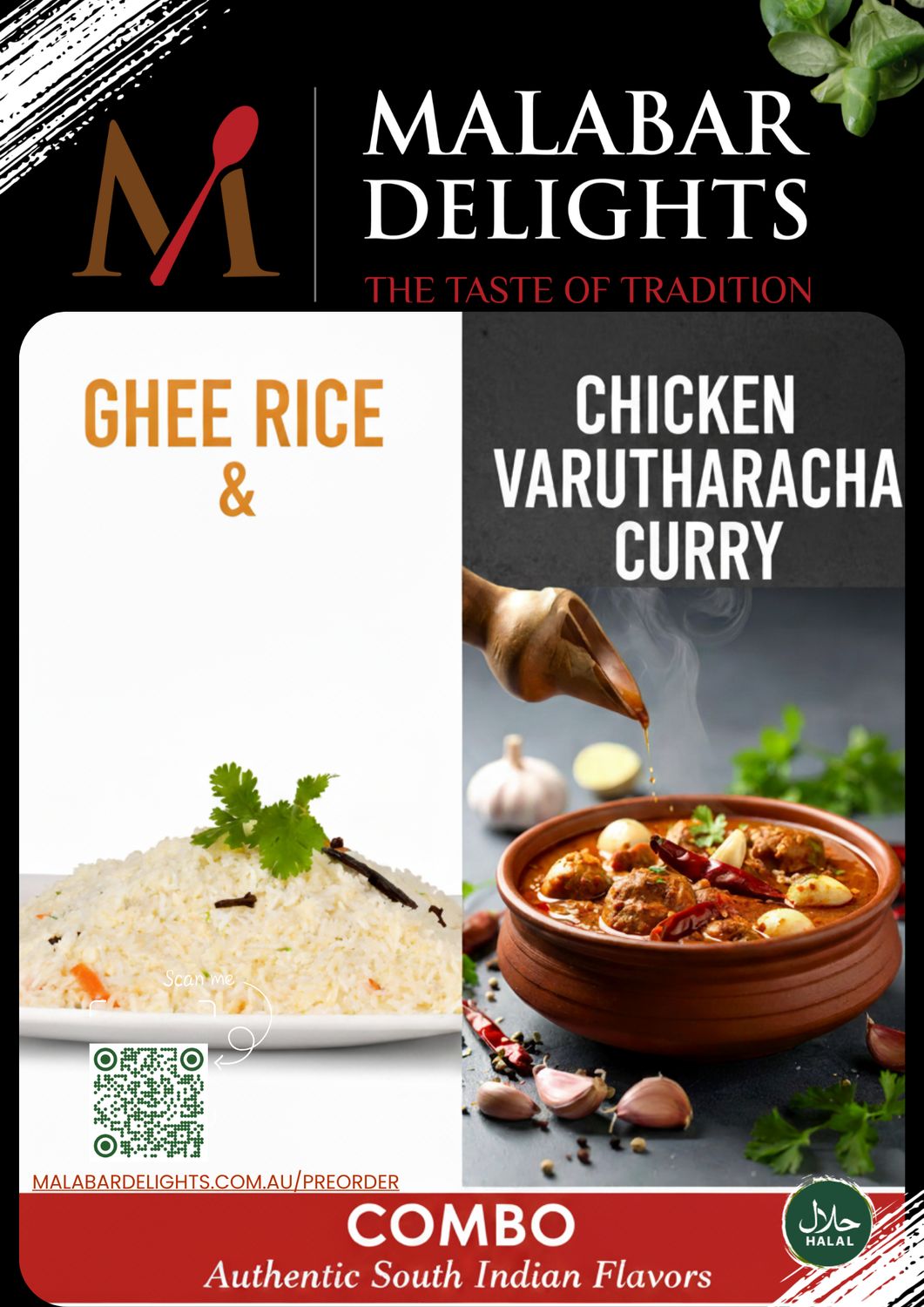 Friday, 10 Oct | 6 - 6.30PM | Malabar Ghee Rice & Chicken Varutharacha Curry Combo (Serves 5 people).