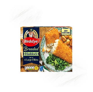 Birds Eye |Haddock Fillets Large Breaded | 440g | 4