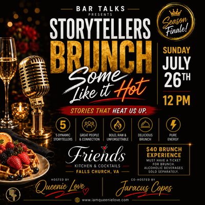 Storytelling Brunch: Season Finale Is Coming In Hot Storytelling Brunch: Season Finale Is Coming In Hot