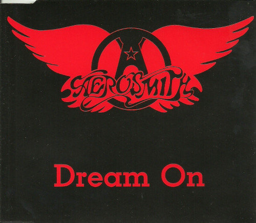 Dream On by Aerosmith