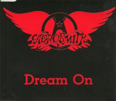 Dream On by Aerosmith