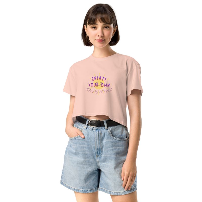 Women’s &#39;Create your own sunshine&#39; Cropped Tshirt