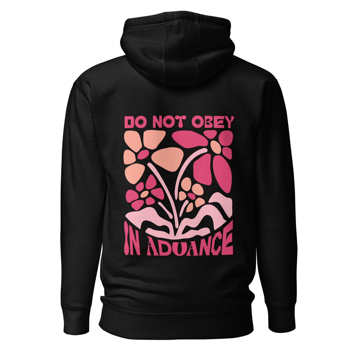 Do Not Obey In Advance Unisex Hoodie