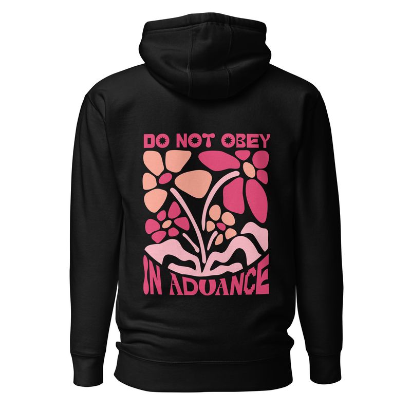 Do Not Obey In Advance Unisex Hoodie