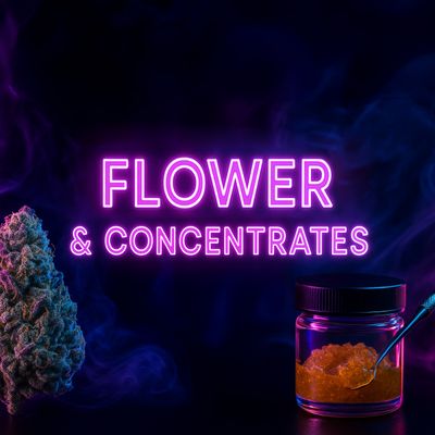 Flower &amp; Concentrate