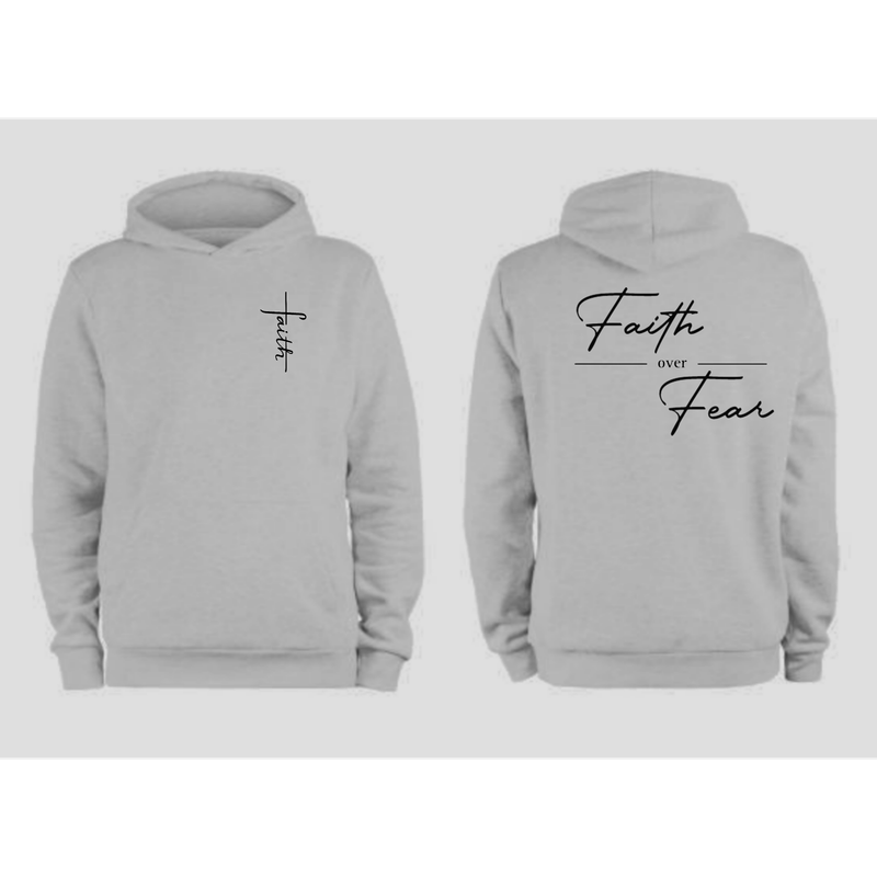 Faith Over Fear Hoodie