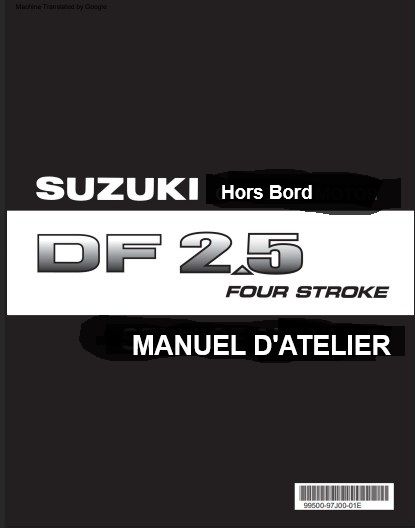 Manuel d&#39;atelier Suzuki DF 2.5 2006 français