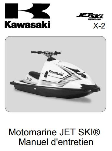 Manuel d&#39;atelier JetSki Kawasaki X2 2006 français