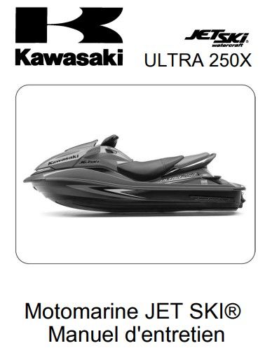 manuel d&#39;atelier Kawasaki Ultra 250 X 2006 français