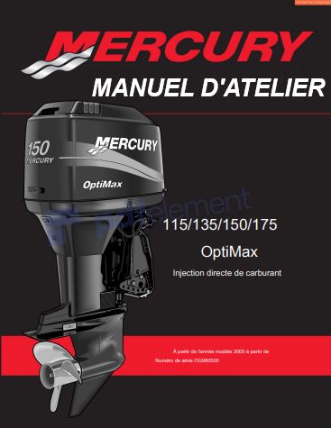 manuel d&#39;atelier Mercury Optimax 115 à 175 français