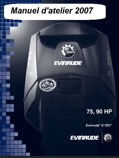 Manuel d&#39;atelier Evinrude 75 90 2007 français