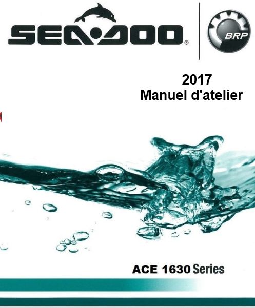 Manuel d&#39;atelier Seadoo RXP 1630 2017 français