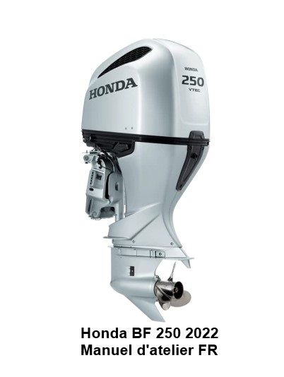 Manuel d&#39;atelier Honda BF 250 2022 français
