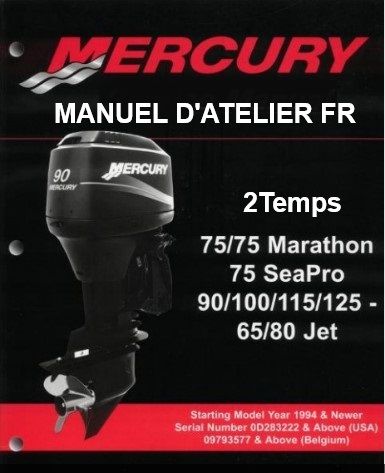 Manuel d'atelier Mercury 75 a 125 2temps 1996 2003 français