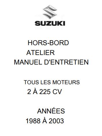 Manuel d'atelier Suzuki hors Bord 1998 2003