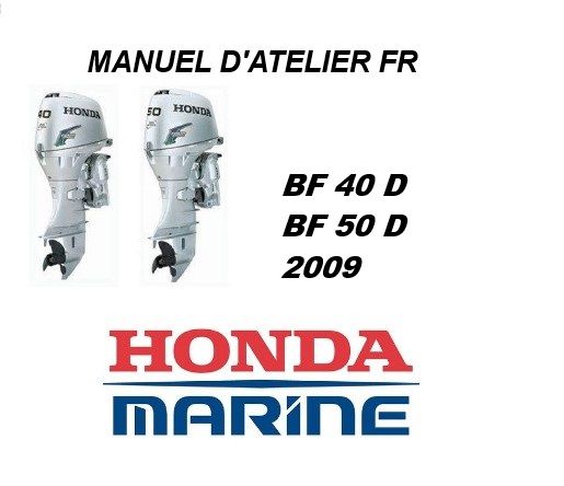 Manuel d'atelier Honda BF 40 BF 50 2009 français
