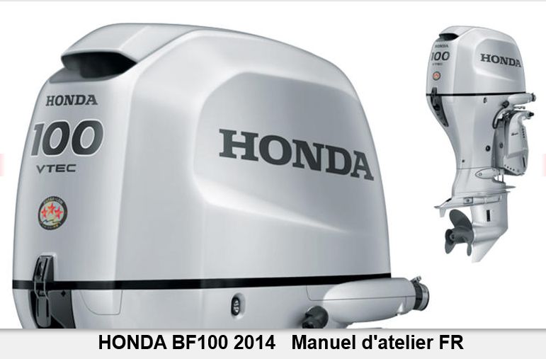 Manuel d'atelier Honda BF100 2014 français