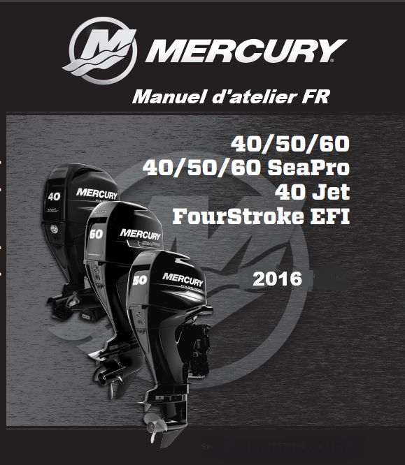 Manuel d'atelier Mercury 40 50 60 2016 français