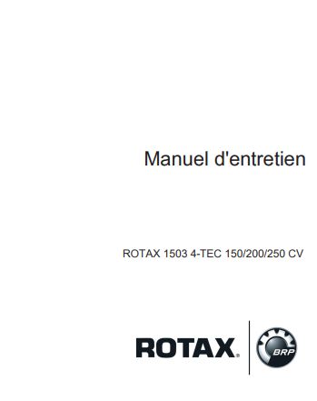 Manuel d'atelier moteurs Rotax 1503 4 tec 2013