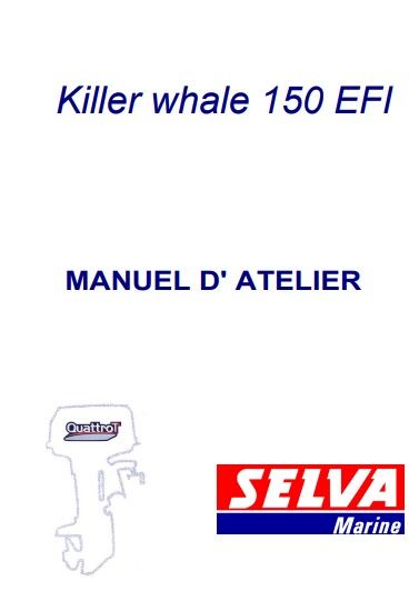 Manuel d'atelier Selva Killer Whale 150 2010