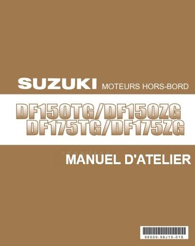 Manuel d'atelier Suzuki DF150 DF175 2013 français