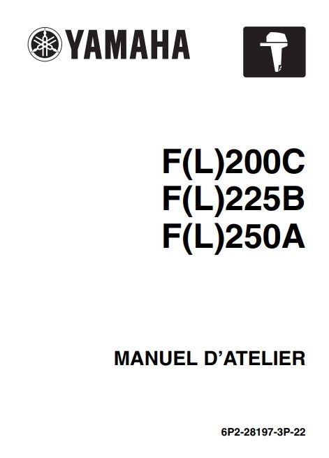 Manuel d'atelier Yamaha F200 225 250 2013