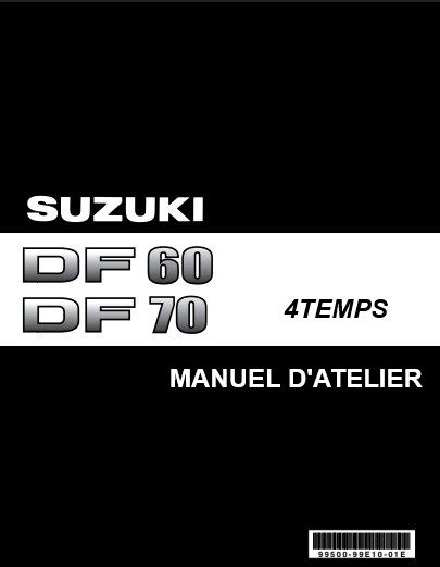 manuel d'atelier Suzuki DF60 DF70 2003 français