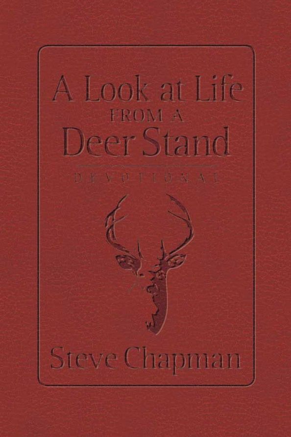 A Look At Life from A Deer Stand Devotional
