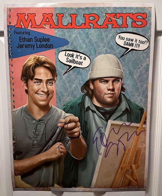 LIMITED EDITION POSTER (2 Signatures Ethan Suplee and Jeremy London) Autographed