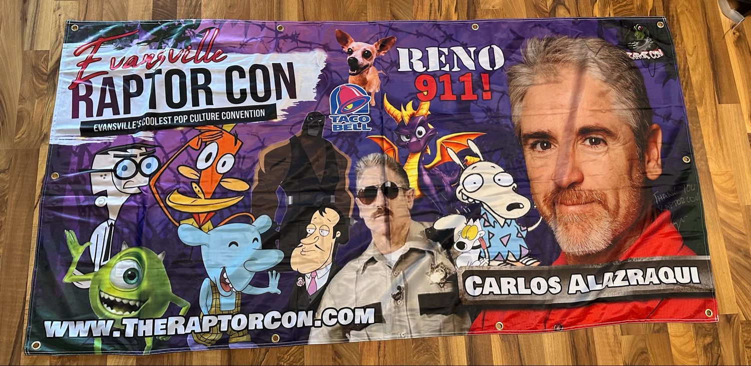 Autographed Celebrity Banner- Carlos Alazraqui (Rusty Gives Back)