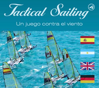 Tactical Sailing - Juegos y consejos más la caja de herramientas del entrenador - "todo en uno" (Español)