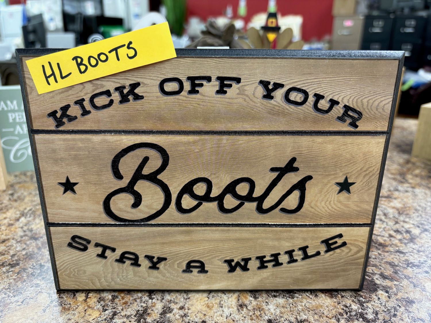 KICK OFF YOUR BOOTS STAY A WHILE
