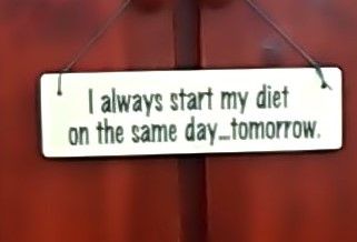 START DIET / TOMORROW