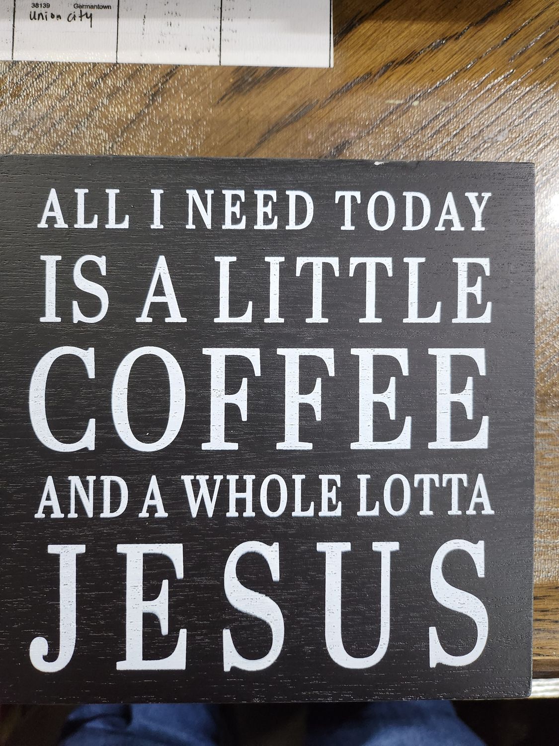 ALL I NEED COFFEE / JESUS